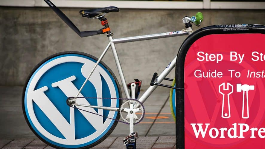 Step by Step Guide How to Install WordPress