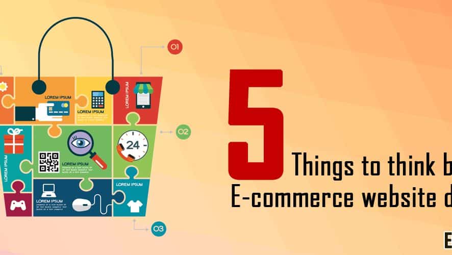 5 Things to Consider before eCommerce website design